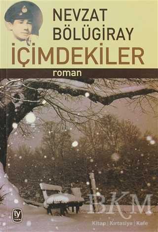 İçimdekiler - Türk Edebiyatı Romanları | Avrupa Kitabevi