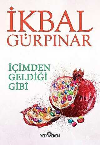 İçimden Geldiği Gibi - Denemeler | Avrupa Kitabevi