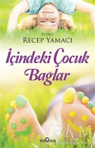 İçindeki Çocuk Bağlar -  | Avrupa Kitabevi