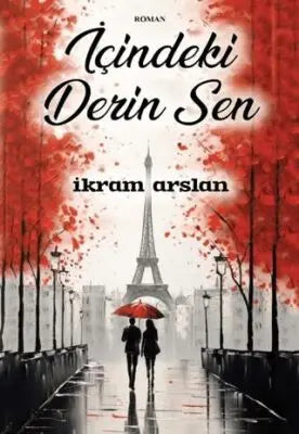 İçindeki Derin Sen - Roman | Avrupa Kitabevi