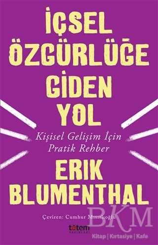 İçsel Özgürlüğe Giden Yol - Kişisel Gelişim Kitapları | Avrupa Kitabevi