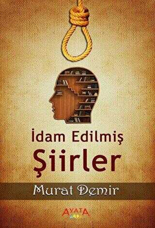 İdam Edilmiş Şiirler - Şiir Kitapları | Avrupa Kitabevi