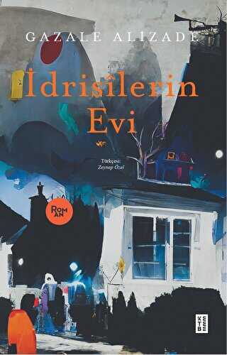 İdrisilerin Evi - Roman | Avrupa Kitabevi