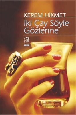 İki Çay Söyle Gözlerine - Şiir Kitapları | Avrupa Kitabevi