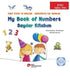 İki Dilli : İngilizce-Türkçe My Book Of Numbers - Sayılar Kitabım - First Steps To Engıilish - İngil - Okul Öncesi Resimli Kitaplar | Avrupa Kitabevi