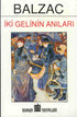 İki Gelinin Anıları - Fransız Edebiyatı Kitapları | Avrupa Kitabevi
