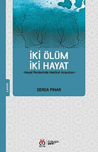 İki Ölüm İki Hayat - Kişisel Gelişim Kitapları | Avrupa Kitabevi