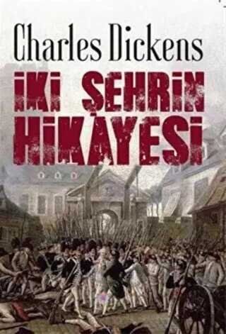 İki Şehrin Hikayesi - İngiliz Edebiyatı | Avrupa Kitabevi