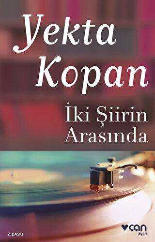 İki Şiirin Arasında - Türk Edebiyatı Romanları | Avrupa Kitabevi