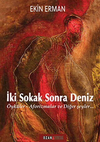 İki Sokak Sonra Deniz - Denemeler | Avrupa Kitabevi