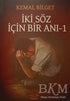 İki Söz İçin Bir Anı - 1 - Roman | Avrupa Kitabevi