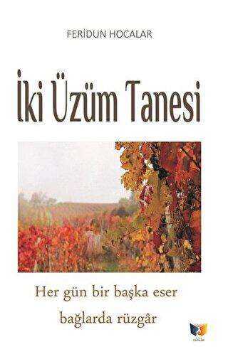 İki Üzüm Tanesi - Roman | Avrupa Kitabevi