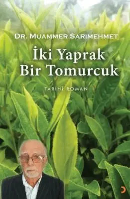 İki Yaprak Bir Tomurcuk - Tarihi Romanlar | Avrupa Kitabevi