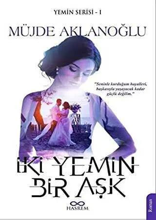 İki Yemin Bir Aşk - Roman | Avrupa Kitabevi