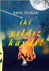 İki Yıldız Kaydı! - Roman | Avrupa Kitabevi
