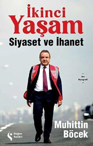 İkinci Yaşam - Siyaset ve İhanet - Anı Mektup ve Günlük Kitapları | Avrupa Kitabevi