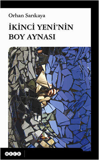 İkinci Yeni`nin Boy Aynası - Denemeler | Avrupa Kitabevi
