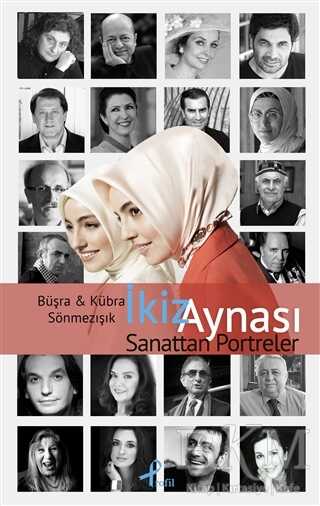İkiz Aynası Sanattan Portreler - Söyleşi Kitapları | Avrupa Kitabevi