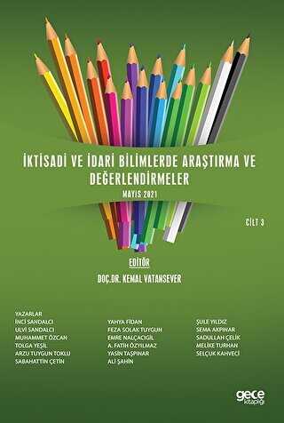 İktisadi ve İdari Bilimlerde Araştırma ve Değerlendirmeler Cilt 3 - Araştıma ve İnceleme Kitapları | Avrupa Kitabevi