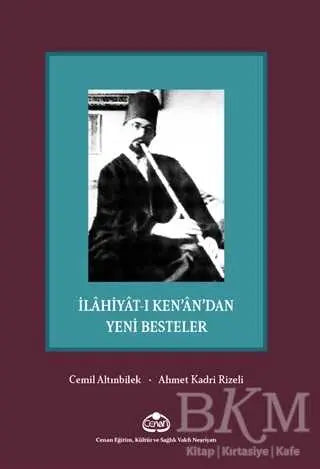İlahiyat-ı Ken’an’dan Yeni Besteler - Türk Edebiyatı Romanları | Avrupa Kitabevi