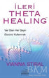 İleri Theta Healing - Kişisel Gelişim Kitapları | Avrupa Kitabevi