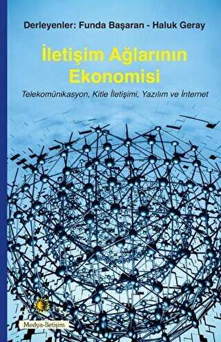 İletişim Ağlarının Ekonomisi - İletişim Medya Kitapları | Avrupa Kitabevi