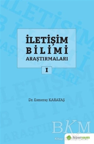 İletişim Bilimi Araştırmaları 1 - İletişim Medya Kitapları | Avrupa Kitabevi