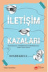 İletişim Kazaları – Duyduklarımızı, Gördüklerimizi ve Okuduklarımızı Neden Yanlış Anlarız? - Sosyal Medya ve İletişim Kitapları | Avrupa Kitabevi