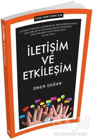 İletişim ve Etkileşim - Farkı Fark Etmek İçin - İletişim Medya Kitapları | Avrupa Kitabevi