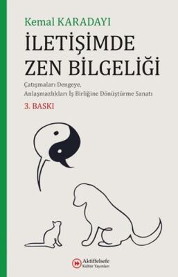 İletişimde Zen Bilgeliği - Kişisel Gelişim Kitapları | Avrupa Kitabevi