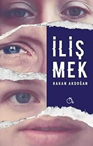 İlişmek - Türk Edebiyatı Romanları | Avrupa Kitabevi