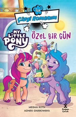 İlk Çizgi Romanım My Lıttle Pony-Özel Bir Gün - Çocuk Çizgi Roman Kitapları | Avrupa Kitabevi