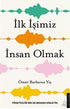 İlk İşimiz İnsan Olmak - Kişisel Gelişim Kitapları | Avrupa Kitabevi