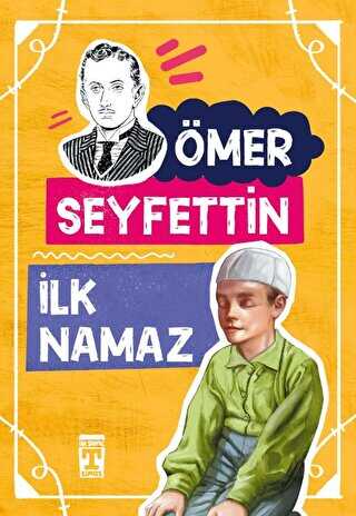 İlk Namaz - Türk Edebiyatı Romanları | Avrupa Kitabevi