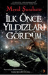 İlk Önce Yıldızları Gördüm - Anı Mektup ve Günlük Kitapları | Avrupa Kitabevi