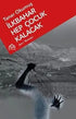 İlkbahar Hep Çocuk Kalacak - Roman | Avrupa Kitabevi