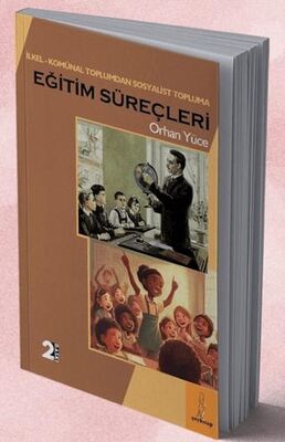 İlkel Komünal Toplumdan Köleci Topluma Eğitim Süreçleri - Roman | Avrupa Kitabevi