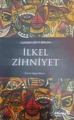 İlkel Zihniyet - Sosyoloji Araştırma ve İnceleme Kitapları | Avrupa Kitabevi