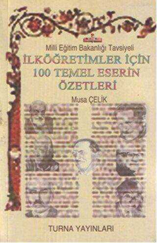 İlköğretimler İçin 100 Temel Eser Özetleri -  | Avrupa Kitabevi