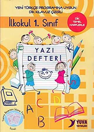 Yuva Yayınları İlkokul 1. Sınıf Yazı Defteri-Dik Temel Harflerle -  | Avrupa Kitabevi