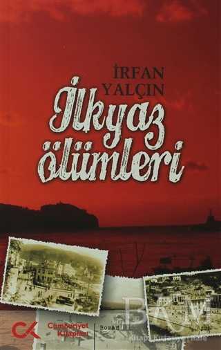İlkyaz Ölümleri - Türk Edebiyatı Romanları | Avrupa Kitabevi