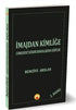 İmajdan Kimliğe - Genel Edebiyat Kitapları | Avrupa Kitabevi