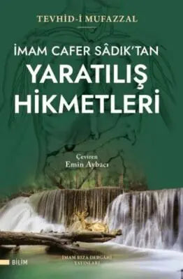 İmam Caferi Sadık`tan Yaratılış Hikmetleri Tevhid-i Mufazzal - İman Esasları Kitapları | Avrupa Kitabevi