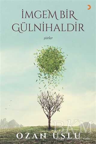 İmgem Bir Gülnihaldir - Şiir Kitapları | Avrupa Kitabevi