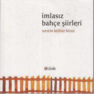 İmlasız Bahçe Şiirleri - Şiir Kitapları | Avrupa Kitabevi