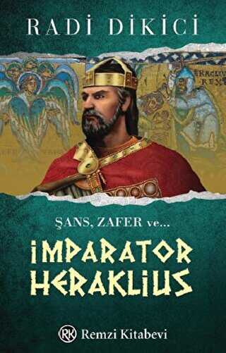 İmparator Heraklius - Tarihi Romanlar | Avrupa Kitabevi