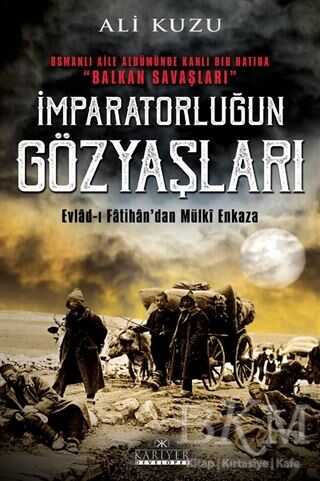 İmparatorluğun Gözyaşları - Tarihi Romanlar | Avrupa Kitabevi