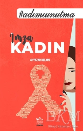 İmza: Kadın - Derlemeler | Avrupa Kitabevi