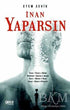 İnan Yaparsın - Denemeler | Avrupa Kitabevi