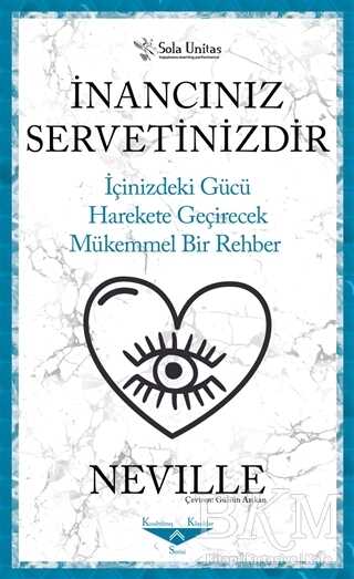 İnancınız Servetinizdir - Kişisel Gelişim Kitapları | Avrupa Kitabevi